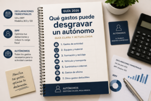 ¿Qué gastos puede desgravar un autónomo en 2026? Guía clara y actualizada